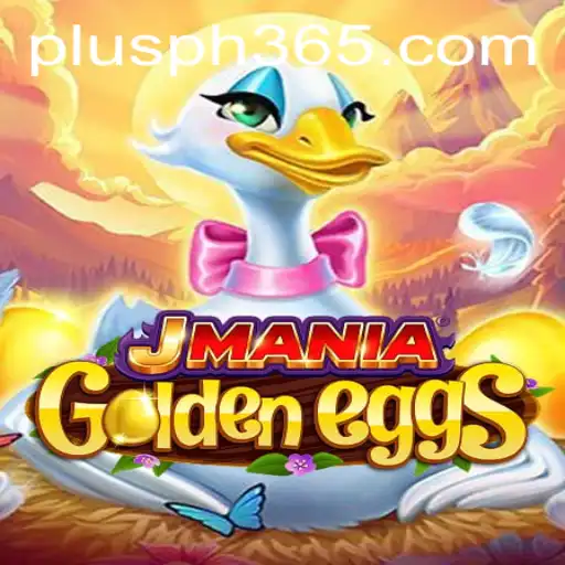 Discover the Thrilling World of JManiaGoldenEggs: Plus PH Edition