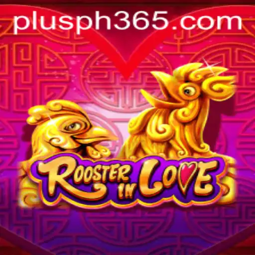 Exploring the Fascinating World of RoosterInLove: Plus PH Features