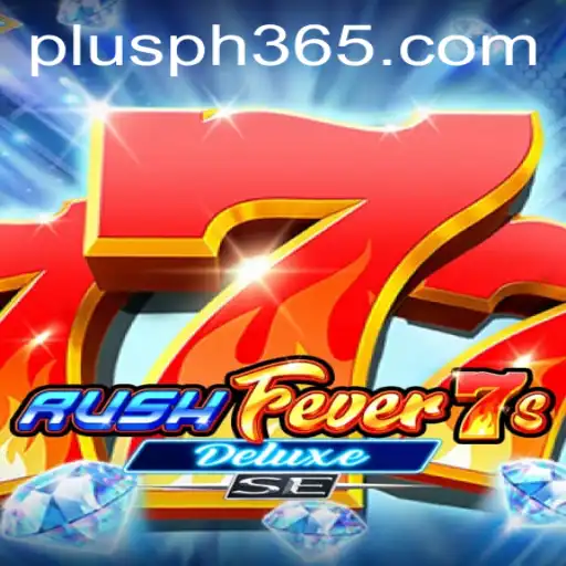 RushFever7sDeluxeSE: A Thrilling Gaming Experience in the Digital Era