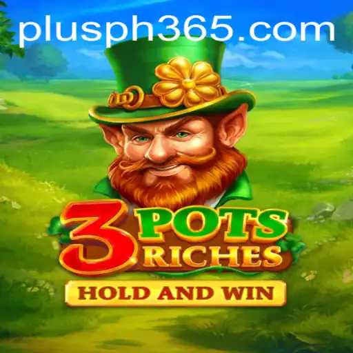 3potsRiches: Unveiling the Game Plus PH Enthusiasts Can't Get Enough Of