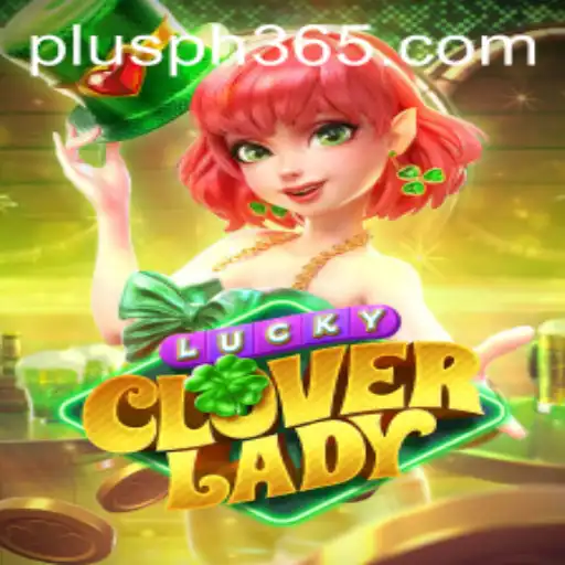 Discovering LuckyCloverLady: The Enchanting New Game Taking the Philippines by Storm